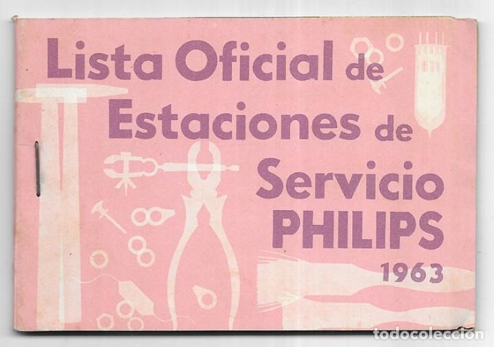 Cat&aacute;logos publicitarios: Lista Oficial de Estaciones de Servicio PHILIPS 1963