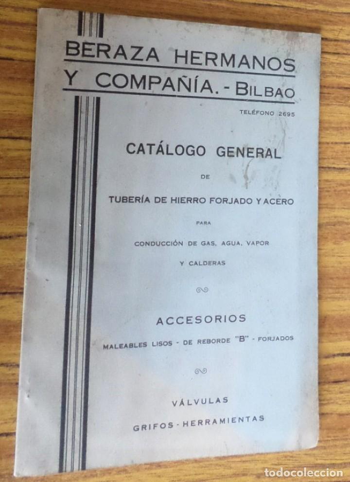 Cat&aacute;logos publicitarios: Beraza hermanos y compa&ntilde;&iacute;a &ndash; Bilbao Catalogo general de tuber&iacute;as de hierro forjado y acero