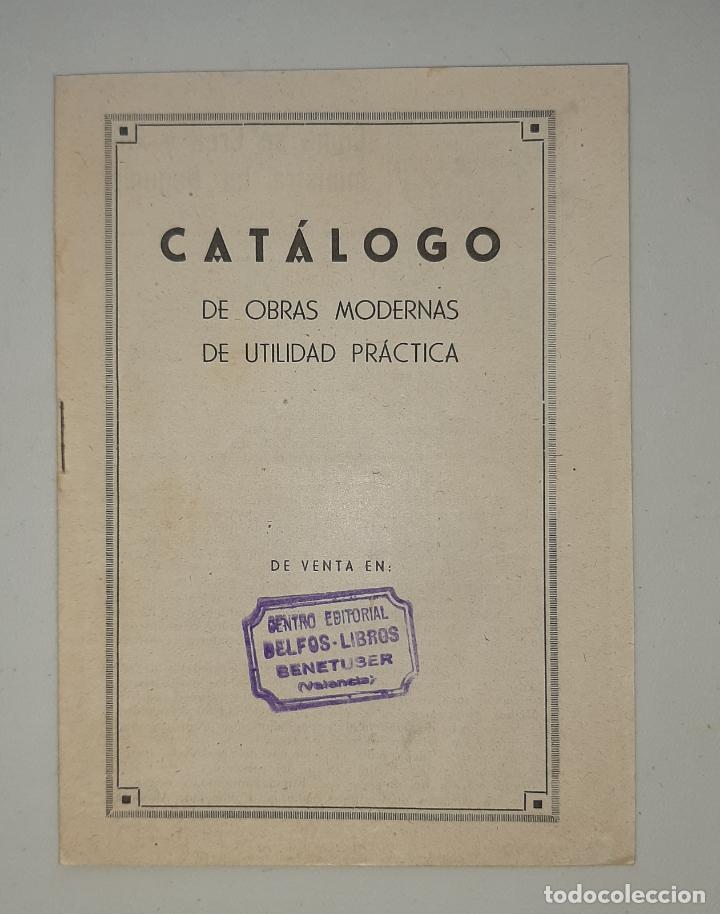 Advertising Catalogs: CATALOGO DE OBRAS MODERNAS DE UTILIDAD PRACTICA DELTOS VALENCIA 1847