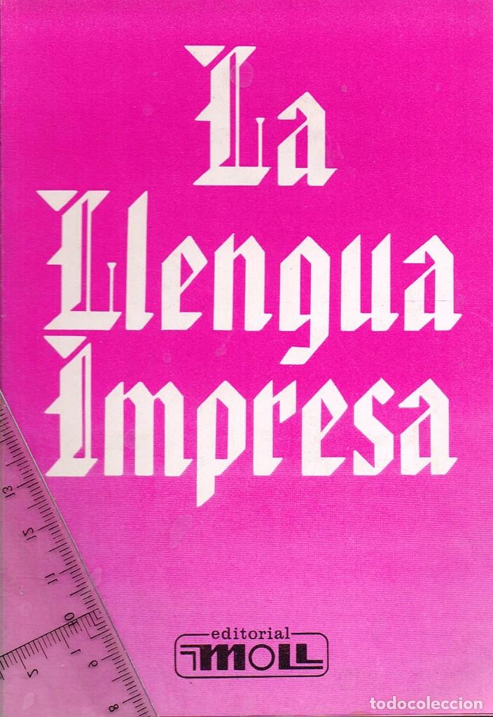 Werbekataloge: 1934/1984 LA LLENGUA IMPRESA Editorial Moll 50 Anys Editant Obres Fonamentals en la Nostra Llengua