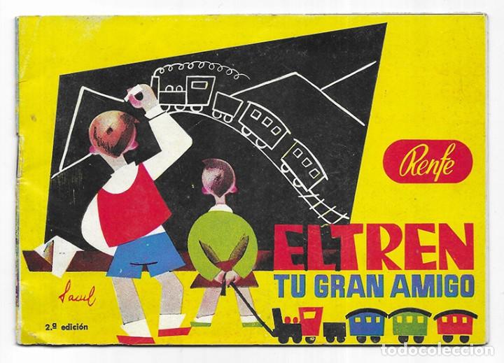 Cat&aacute;logos publicitarios: El TREN tu Gran AMIGO RENFE Lineas de los Ferrocarriles Espa&ntilde;oles. 1962