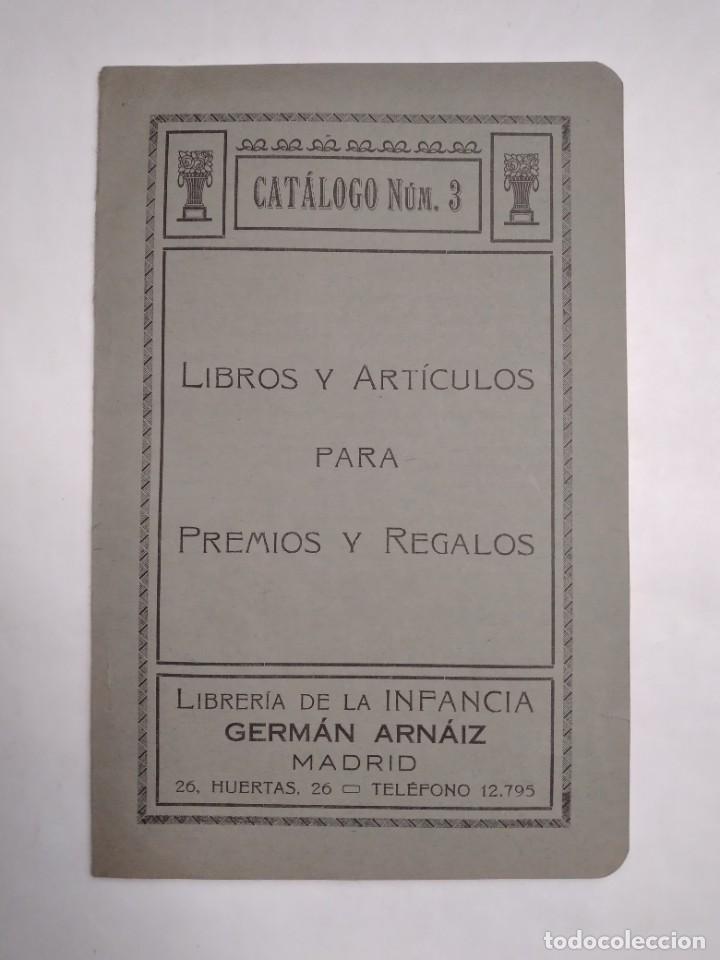 Werbekataloge: LIBROS Y ART&Iacute;CULOS PARA PREMIOS Y REGALOS LIBRER&Iacute;A DE LA INFANCIA GERM&Aacute;N ARNAIZ MADRID 1926 N&ordm; 3