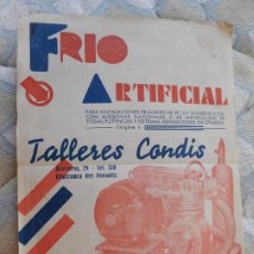 Catálogos publicitarios: ANTIGUA PUBLICIDAD FRIO ARTIFICIAL TALLERES CONDIS. VILAFRANCA DEL PANADES. Lote 354397718