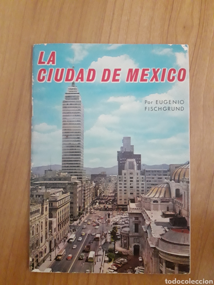 Werbekataloge: CAT&Aacute;LOGO LA CIUDAD DE M&Eacute;XICO. EUGENIO FISCHGRUND. 1972