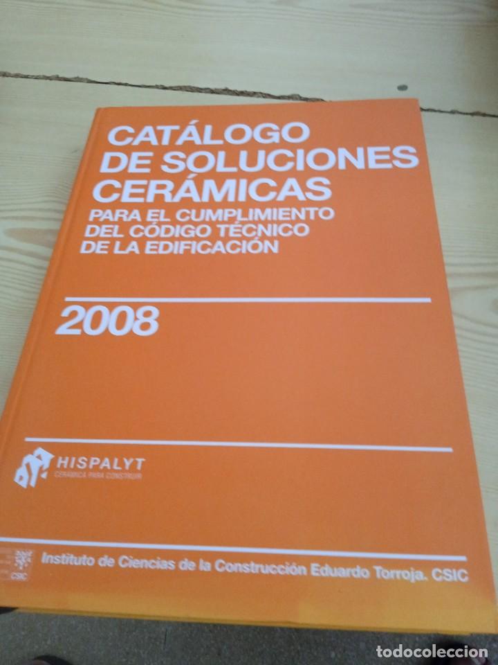 Catalogues publicitaires: C-333 LIBRO CATALOGO DE SOLUCIONES CERAMICAS 2008 HISPALYT