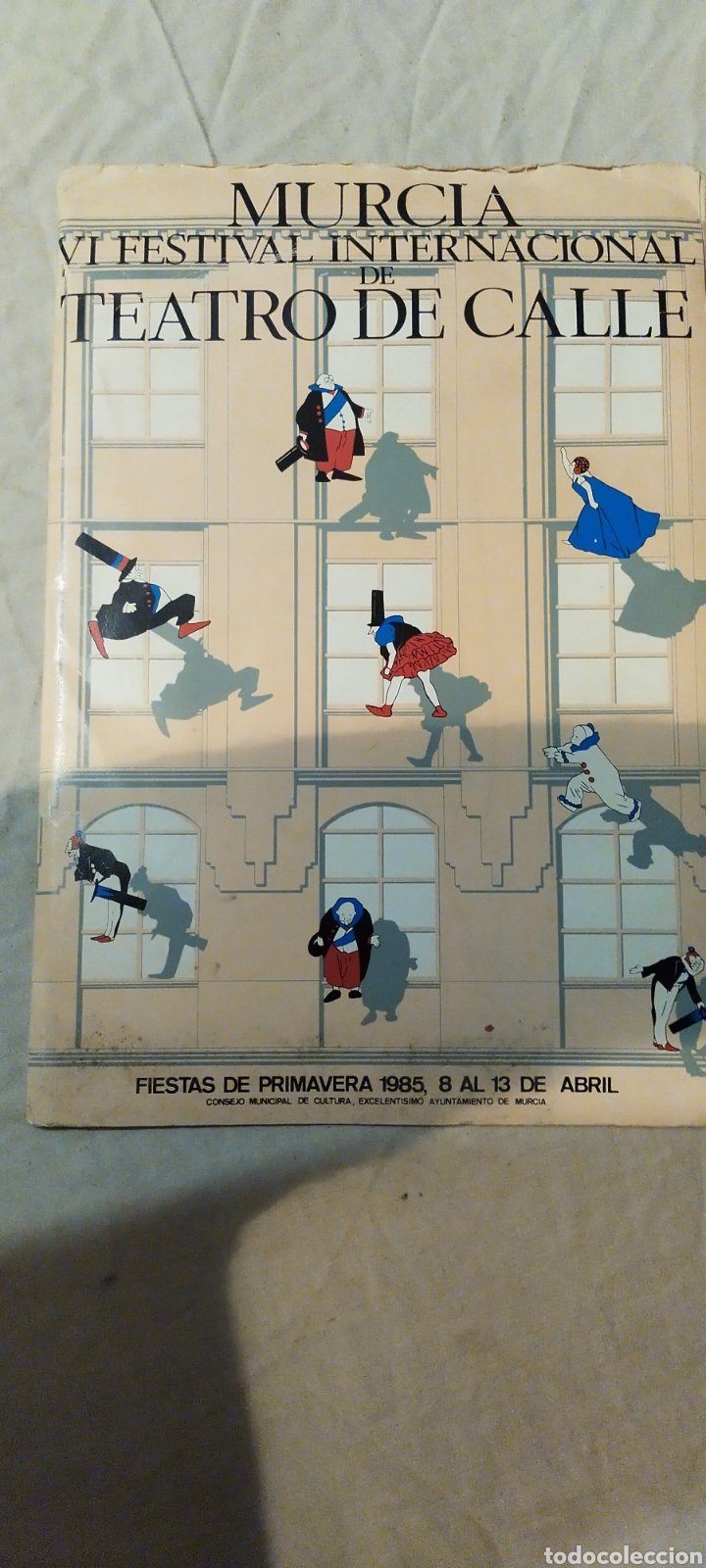 Advertising Catalogs: Sexto festival Internacional de teatro de calle Murcia fiesta de primavera 1985