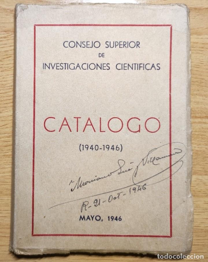 Cat&aacute;logos publicitarios: CONSEJO SUPERIOR DE INVESTIGACIONES CIENTIFICAS CATALOGO 1940 1946