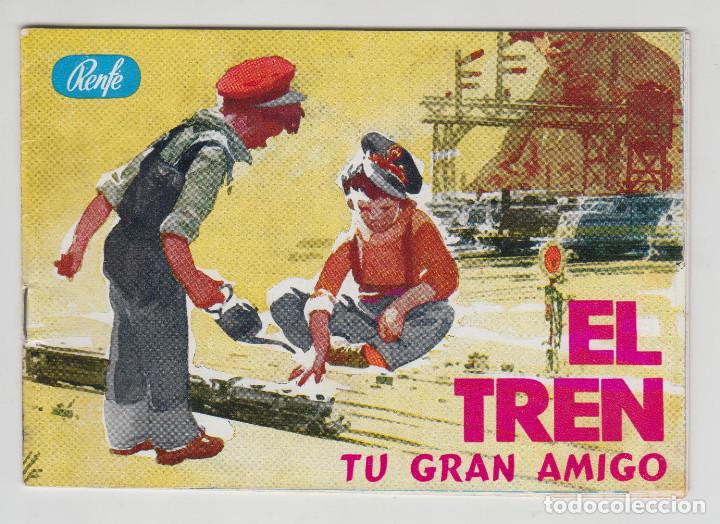 Cat&aacute;logos publicitarios: EL TREN, TU GRAN AMIGO, RENFE, librito divulgativo, 1963, publicidad PAYA, CAJA POSTAL DE AHORROS