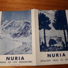 Catálogos publicitarios: FOLLETO NURIA PARAÍSO DE LOS ESQUIADORES. ESTACIÓN IDEAL DE REPOSO. 1960. Lote 366772501