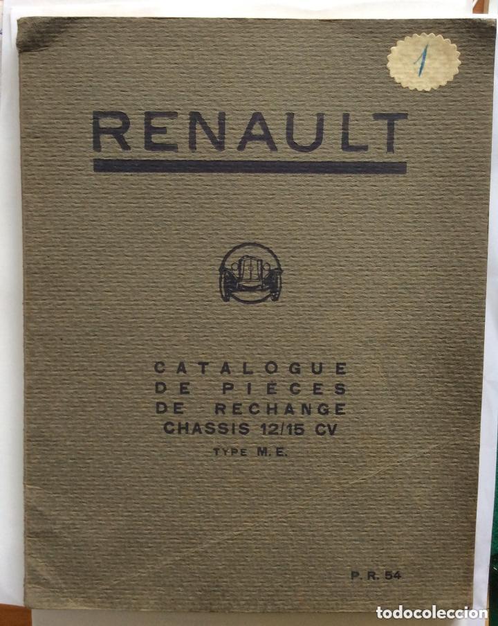 Advertising Catalogs: .- Catalogue de pieces de rechange chassis 12/15 cv RENAULT -A&ntilde;os 20