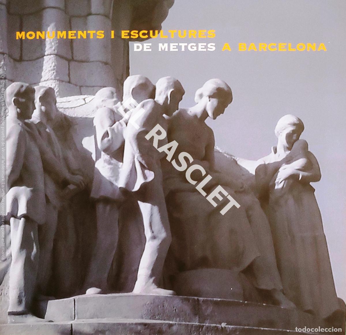 Catalogues publicitaires: CATALOGO MONUMENTOS Y ESCULTURAS DE MEDICOS EN BARCELONA - COLEGIO OFICIAL DE MEDICOS