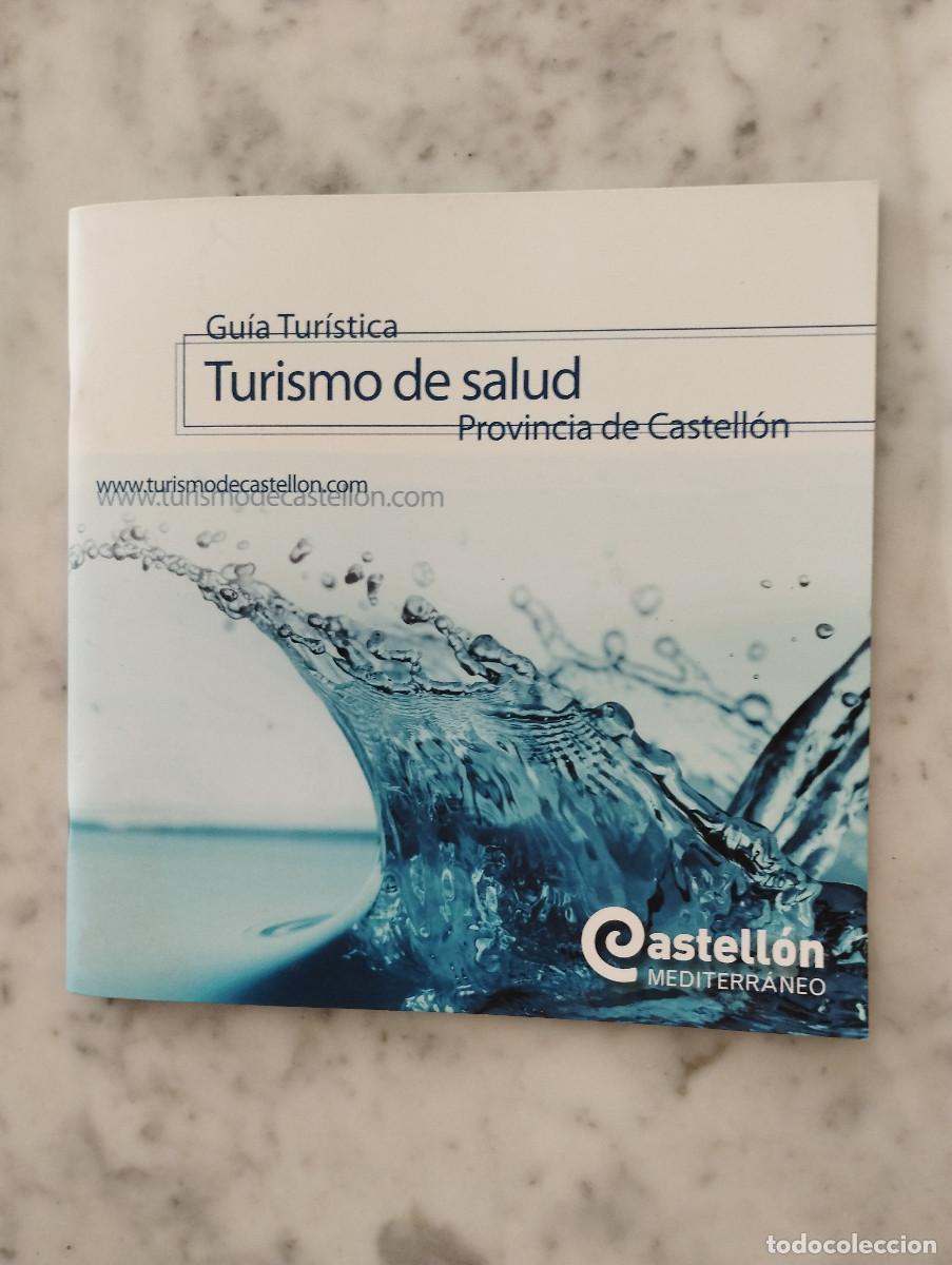 Cat&aacute;logos publicitarios: GUIA TURISTICA TURISMO DE SALUD PROVINCIA DE CASTELL&Oacute;N