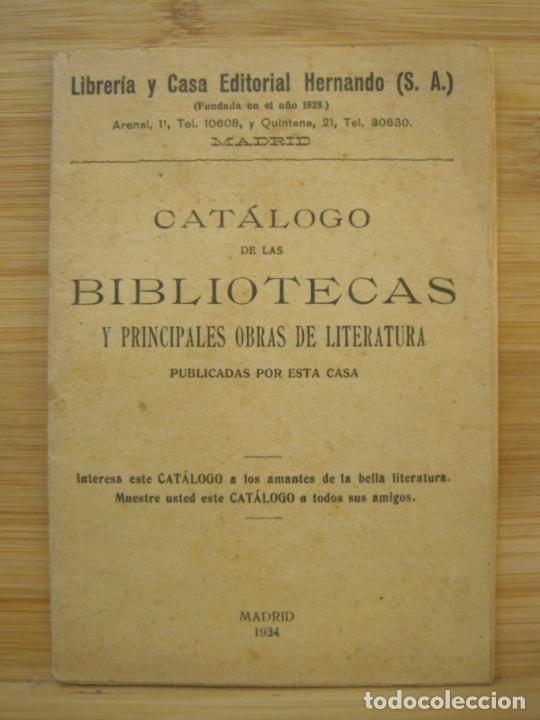 Cataloghi pubblicitari: LIBRERIA CASA EDITORIAL HERNANDO-CATALOGO DE LAS BIBLIOTECAS Y OBRAS-A&Ntilde;O 1934-VER FOTOS-(K-7762)