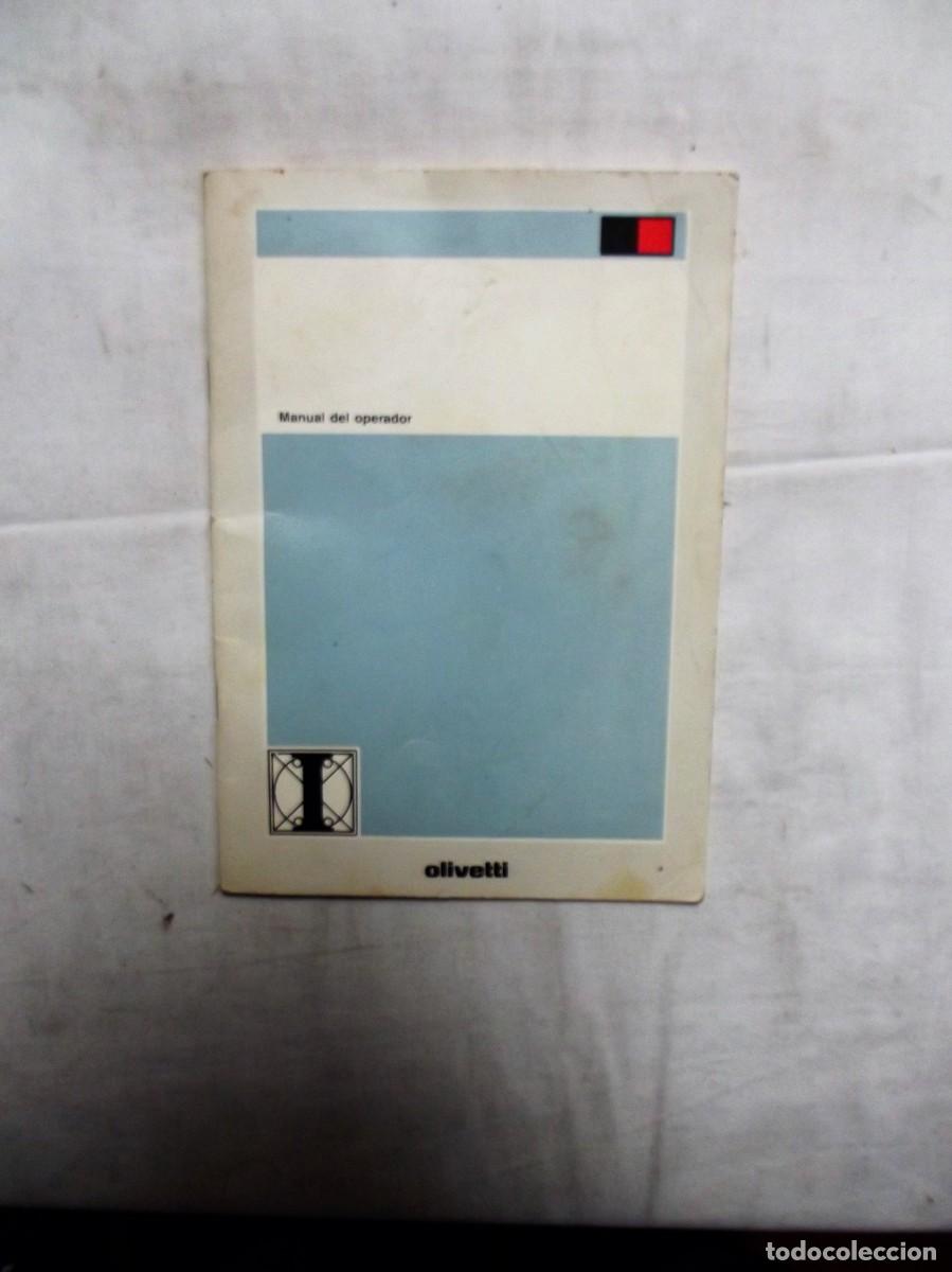 Cat&aacute;logos publicitarios: MANUAL DEL OPERADOR OLIVETTI - Foto 1