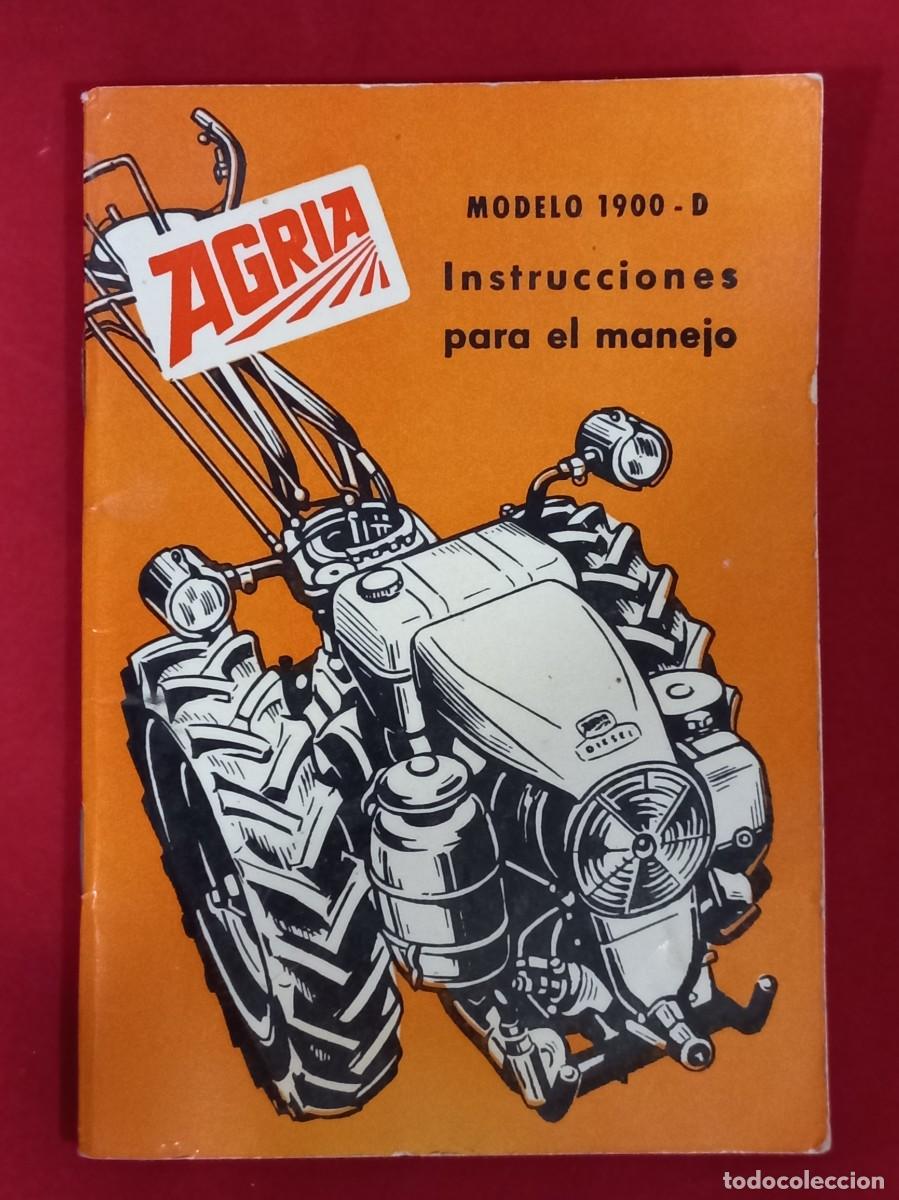 Advertising Catalogs: INSTRUCCIONES PARA EL MANEJO DEL MOTOCULTOR AGRIA A&Ntilde;O 1966