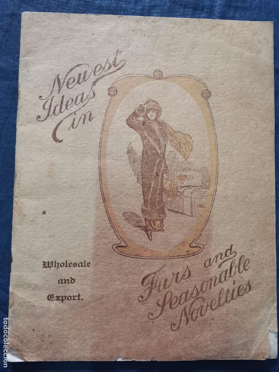 Cat&aacute;logos publicitarios: ANTIGUO CATALOGO MODA - NEWEST IDEAS