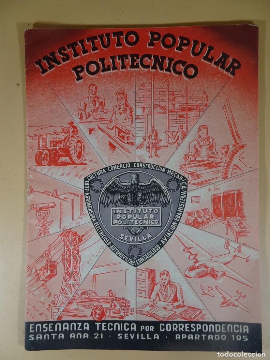 Advertising Catalogs: CAT&Aacute;LOGO INSTITUTO POPULAR POLIT&Eacute;CNICO, SEVILLA, ENSE&Ntilde;ANZA POR CORRESPONDENCIA ,VER FOTOS