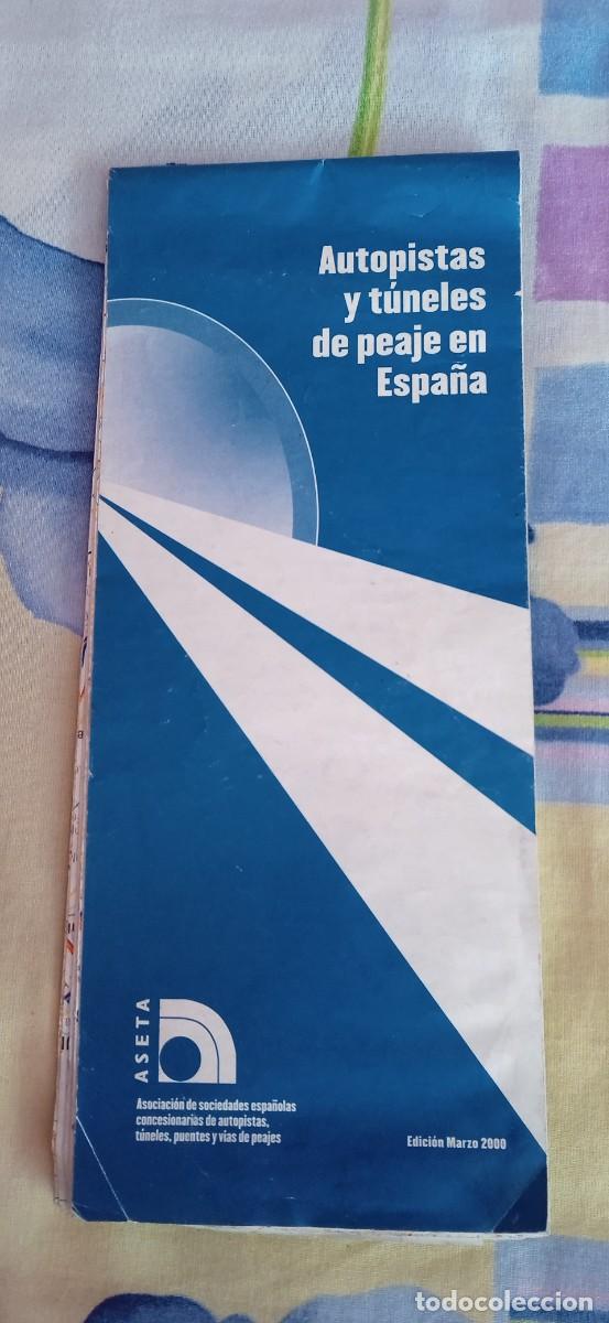 Cat&aacute;logos publicit&aacute;rios: AUTOPISTAS Y TUNELES DE PEAJE EN ESPA&Ntilde;A