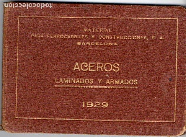 Cat&aacute;logos publicit&aacute;rios: CAT&Aacute;LOGO EMPRESA MACOSA BARCELONA ACEROS Y LAMINADOS 1929. FERROCARRILES