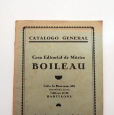 Catálogos publicitarios: CATALOGO GENERAL MUSICA BOILEAU, BARCELONA 1935
