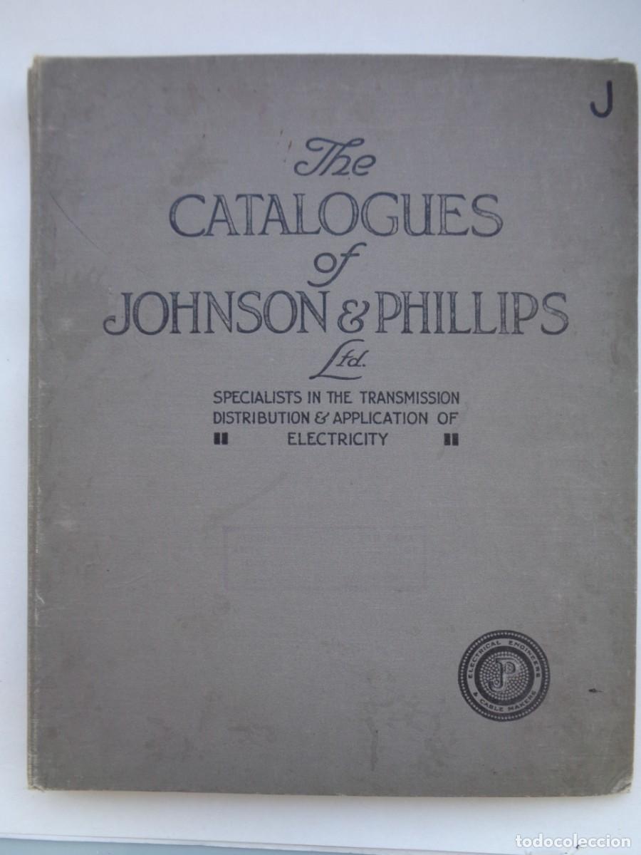 Cat&aacute;logos publicitarios: PORTADA DE CATALOGO ELECTRICIDAD DE JOHNSON & PHILLIPS . SOLO TAPAS !!!! . PRINCPIOS DE SIGLO