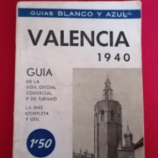 Catálogos publicitarios: VALENCIA 1940. GUÍAS BLANCO Y AZUL. CUARDERNILLO CON PUBLICIDAD E INFORMACIÓN. Lote 384204424