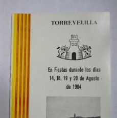 Catálogos publicitarios: PROGRAMA DE FIESTAS TORREVELILLA TERUEL 1984 SAN JOAQUÍN Y SAN MARCOS
