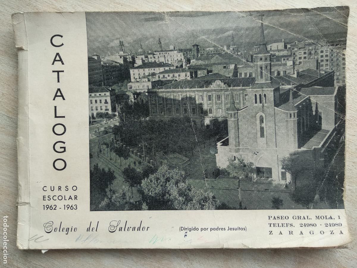 Werbekataloge: CATALOGO COLEGIO DEL SALVADOR, ZARAGOZA. CURSO ESCOLAR 1962-1963. PADRES JESUITAS