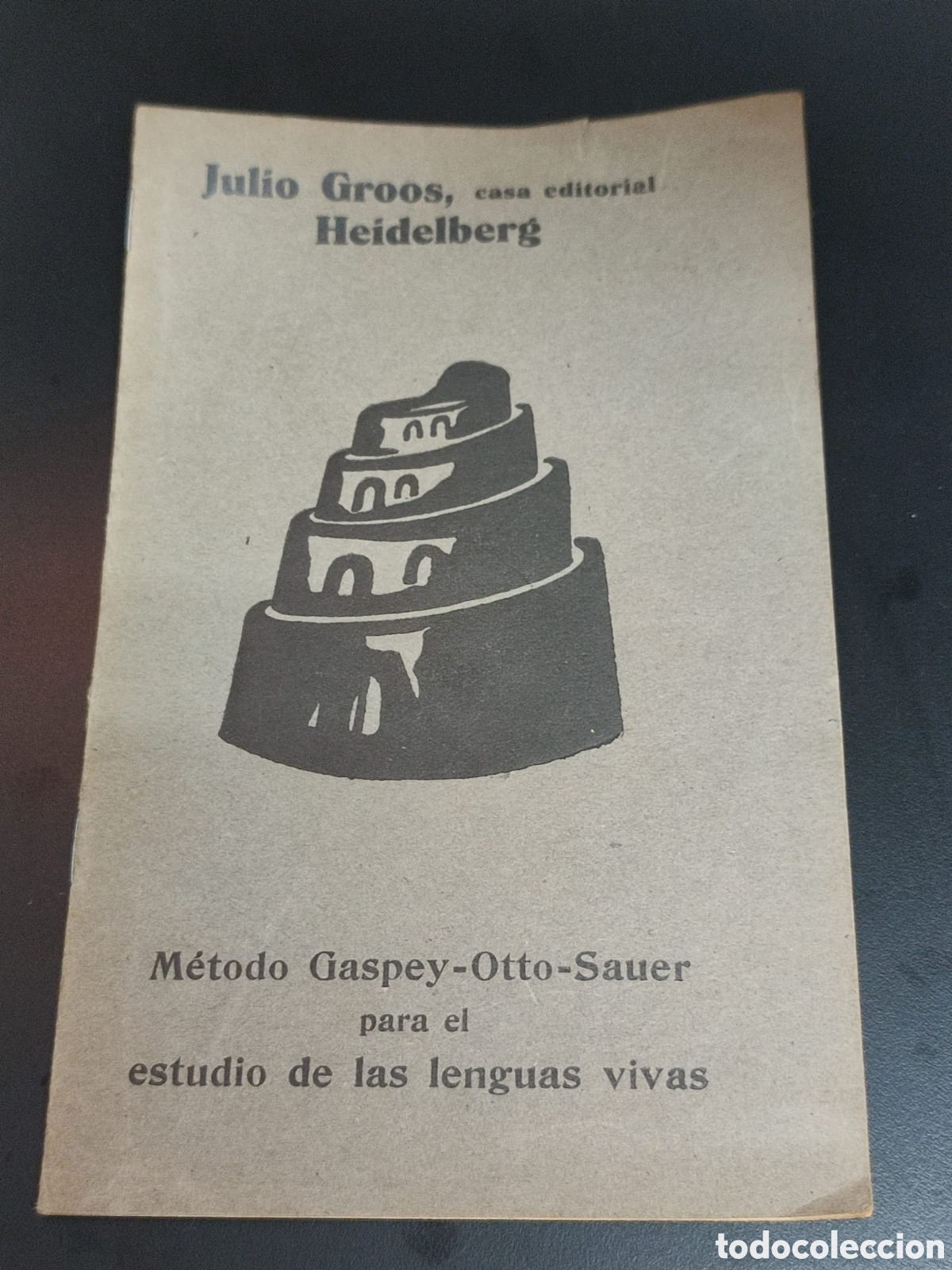Werbekataloge: M&eacute;todo Gaspey Otto Sauer Julio Groos casa editorial Heidelberg