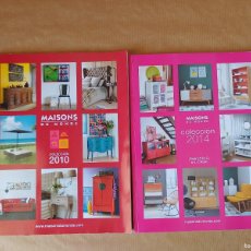 Catálogos publicitarios: CATÁLOGOS MAISONS DU MONDE AÑOS 2010 Y 2014. Lote 399698799