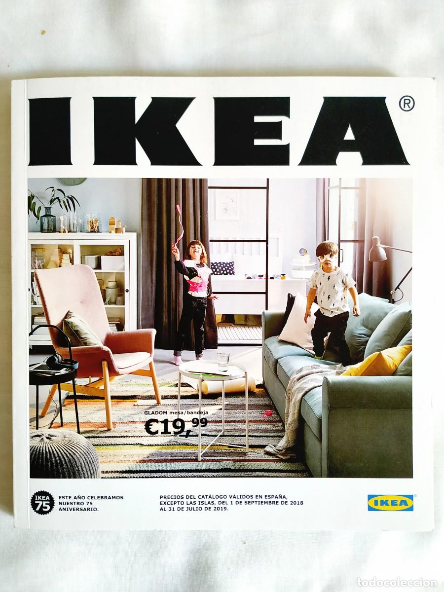 Cat&aacute;logos publicit&aacute;rios: CAT&Aacute;LOGO IKEA 2018 - 2019 - 75 ANIVERSARIO DE LA CREACI&Oacute;N DE LA EMPRESA