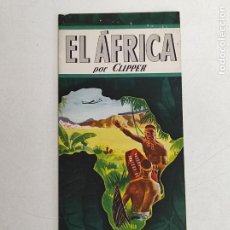 Catálogos publicitarios: FOLLETO EL ÁFRICA POR CLIPPER - PAN AMERICAN WORLD AIRWAYS - AÑOS 50. Lote 403194759