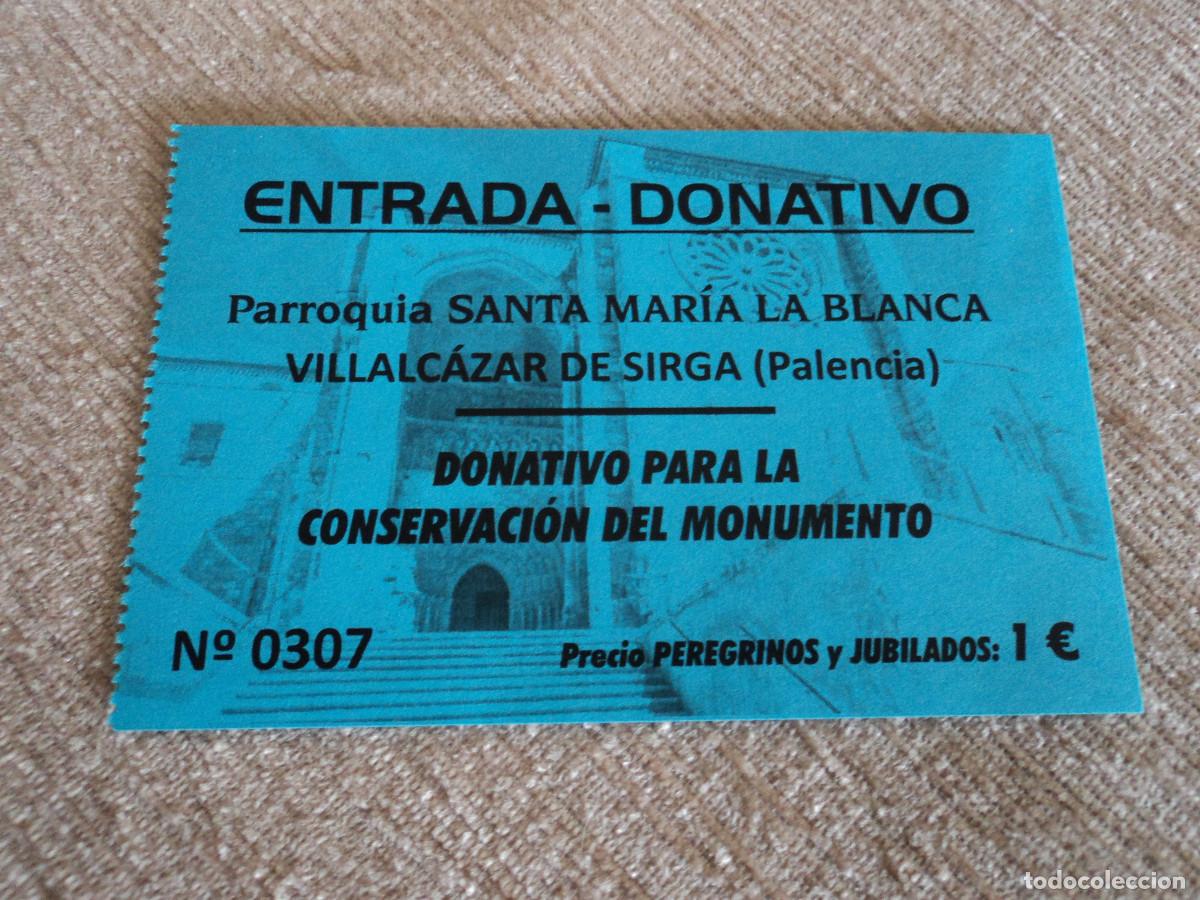 Cat&aacute;logos publicitarios: ENTRADA para visitar la parroquia de santa maria la blanca, palencia
