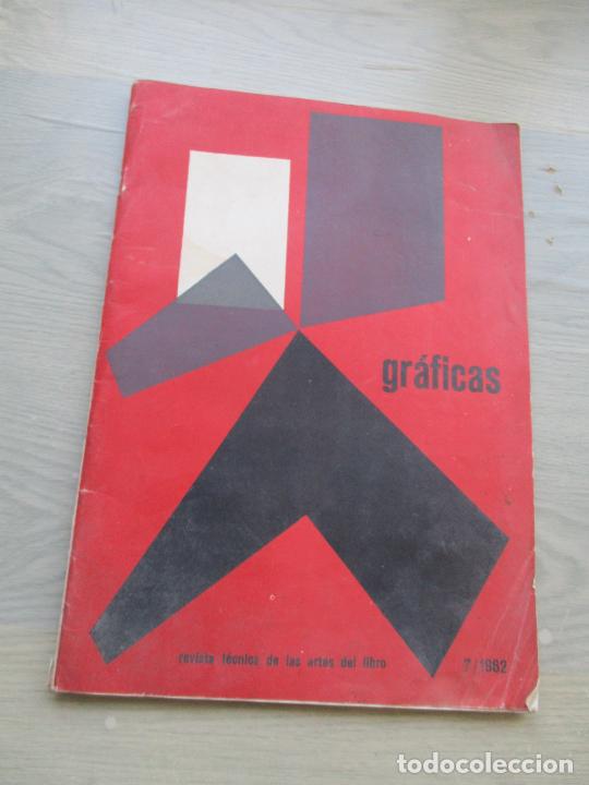 Catalogues publicitaires: REVISTA T&Eacute;CNICA DE LAS ARTES DEL LIBRO-7/1962-GR&Aacute;FICAS-