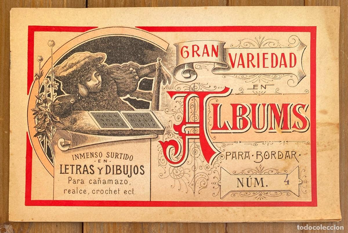 Catalogues publicitaires: GRAN VARIEDAD EN ALBUMS PARA BORDAR - N&ordm; 4 - LETRAS Y DIBUJOS. MIDE 24 X 15,5 CMS.