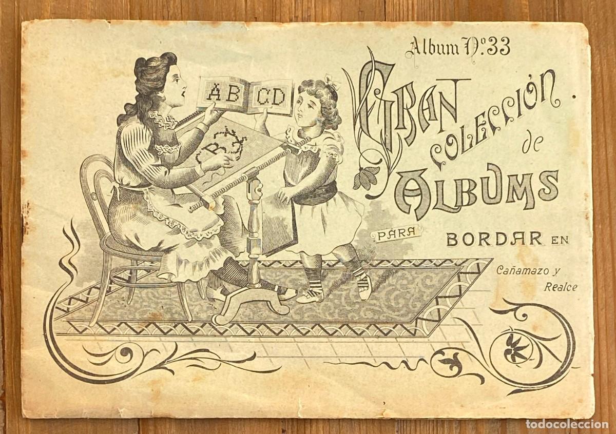 Catalogues publicitaires: GRAN COLECCION DE ALBUMS PARA BORDAR EN CA&Ntilde;AMAZO Y REALCE - N&ordm; 33 - TIENE 16 PAG. MIDE 24,5 X 17 CMS