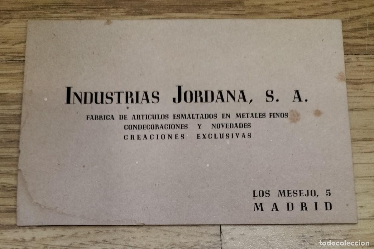 Werbekataloge: TARJETA DE INDUSTRIAS JORDANAS. F&Aacute;BRICA DE ART&Iacute;CULOS ESMALTADOS EN METALES FINOS, CONDECORACIONES...