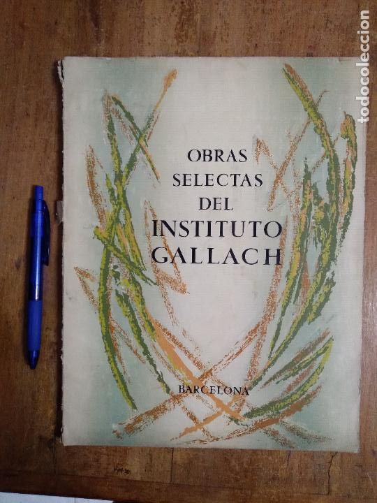 Cat&aacute;logos publicitarios: CATALOGO DE OBRAS SELECTAS DEL INSTITUTO GALLACH DE LIBRERIA Y EDICIONES - A&Ntilde;OS 50