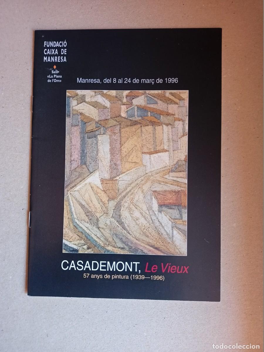Advertising Catalogs: CATALOGO EXPOSICION CASADEMONT, SALA EXPOSICIONES CAIXA MANRESA, MARZO 1996