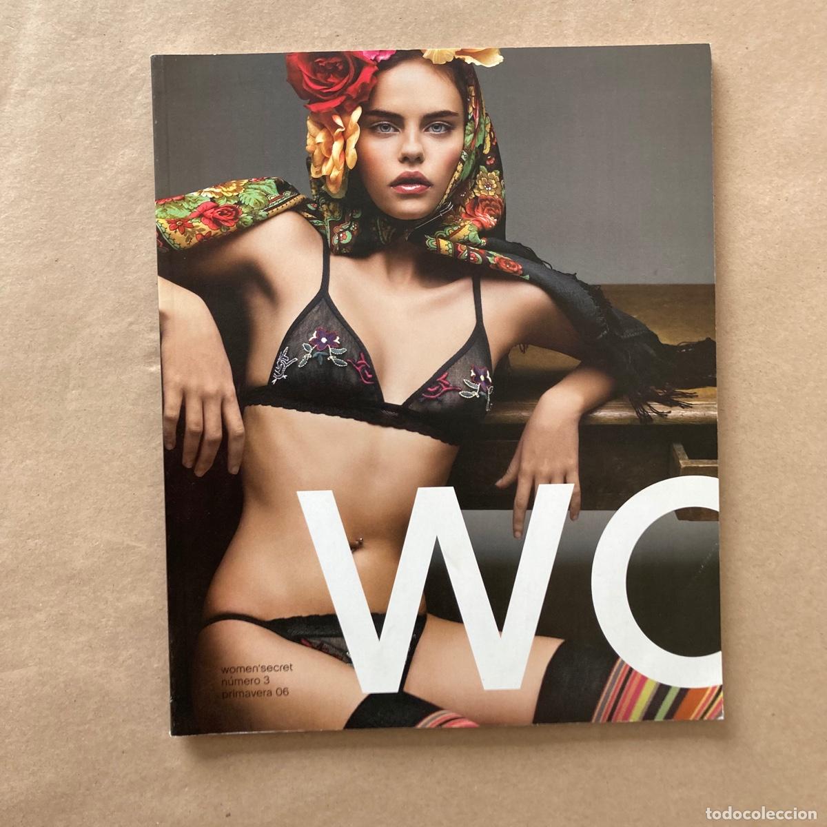 Cat&aacute;logos publicitarios: CAT&Aacute;LOGO MODA - MAGAZINE ARTE CULTURA WO - WOMEN'SECRET WOMEN SECRET - N&Uacute;MERO 3 - PRIMAVERA 2006