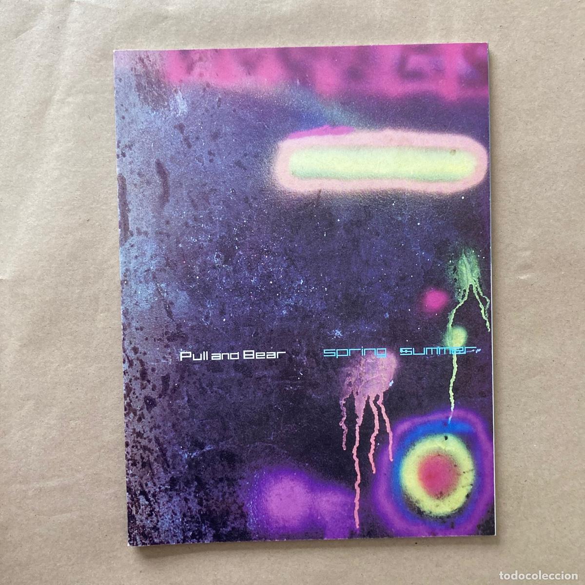 Cat&aacute;logos publicitarios: CAT&Aacute;LOGO MODA - MAGAZINE ARTE CULTURA M&Uacute;SICA WORKON - PULL AND BEAR XDYE INDITEX - PRIM/VER 2001