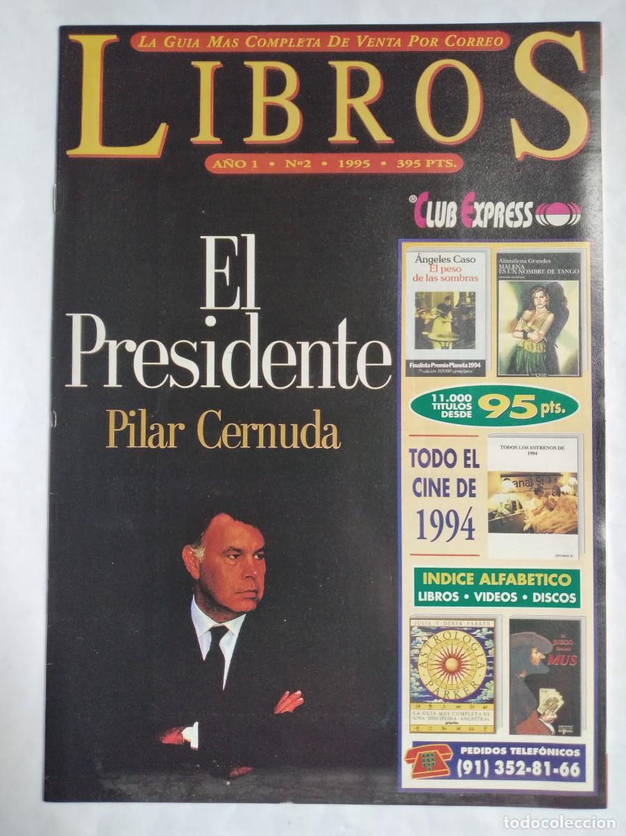 Advertising Catalogs: LIBROS N&ordm; 2 1995 CLUB EXPRESS LA GUIA M&Aacute;S COMPLETA DE VENTA POR CORREO