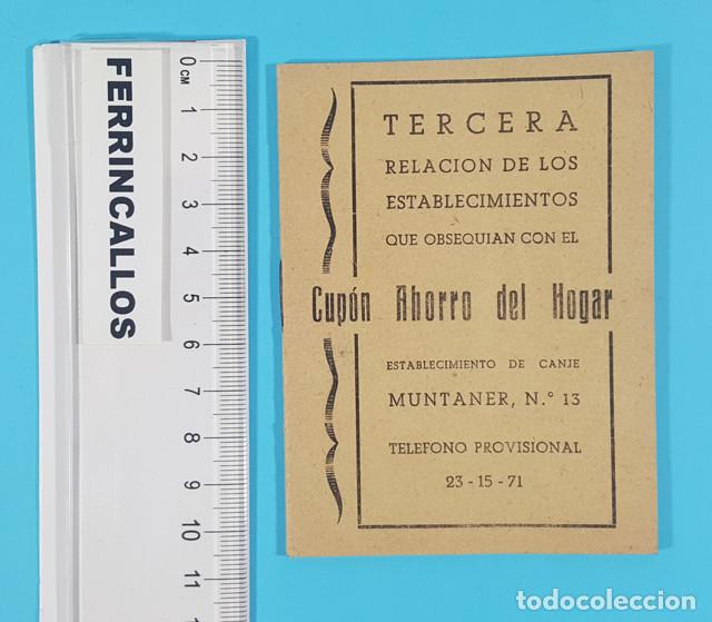 Werbekataloge: CUP&Oacute;N AHORRO DEL HOGAR, TERCERA RELACI&Oacute;N DE ESTABLECIMIENTOS, BARCELONA 1957, 20 P&Aacute;GINAS