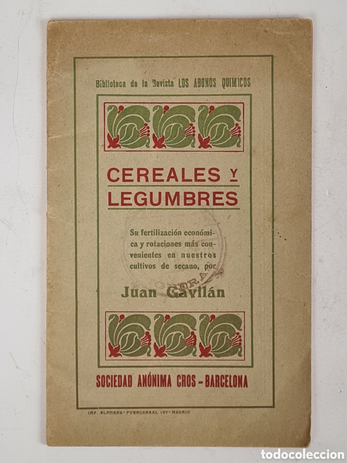 Cat&aacute;logos publicitarios: Antiguo Folleto La Sociedad An&oacute;nima Cros de Barcelona Cereales Legumbres Agricultura Cultivos Abonos