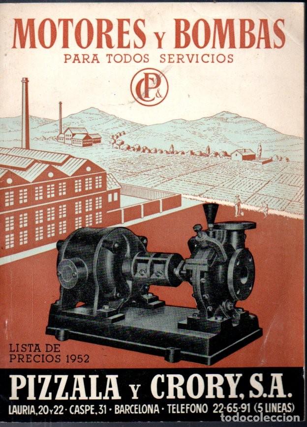 Cat&aacute;logos publicit&aacute;rios: PIZZALA Y CRORY - MOTORES Y BOMBAS (1952)