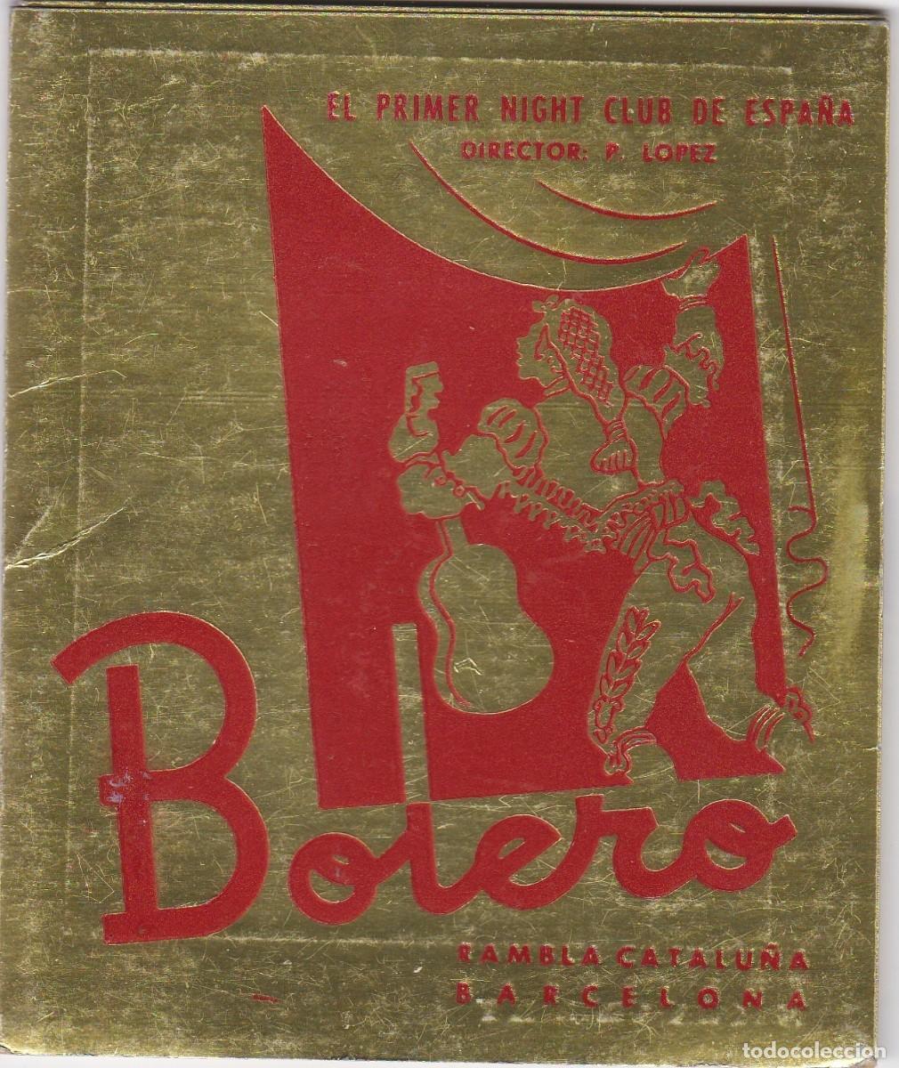 Cat&aacute;logos publicit&aacute;rios: Bolero - El Primer Night Club de Espa&ntilde;a - Programa 105x125mm - 40 p&aacute;g. - 50 artistas