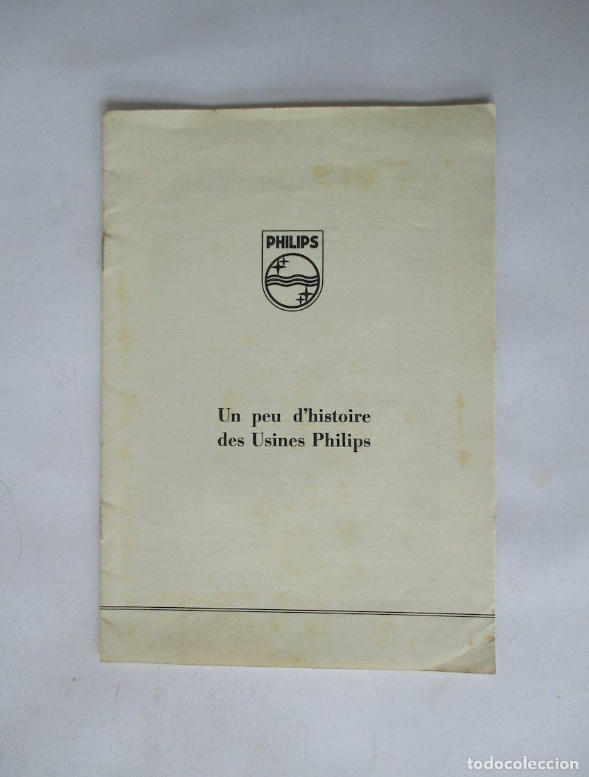 Cat&aacute;logos publicitarios: PHILIPS - UN PEU DHISTOIRE DES USINES - Foto 1