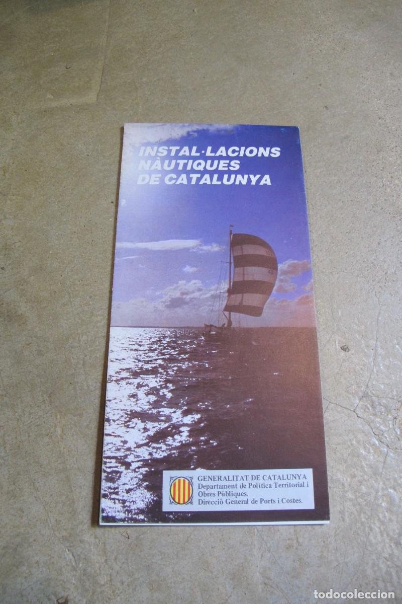 Advertising Catalogs: INSTALACIONS NAUTIQUES DE CATALUNYA. GENERALITAT