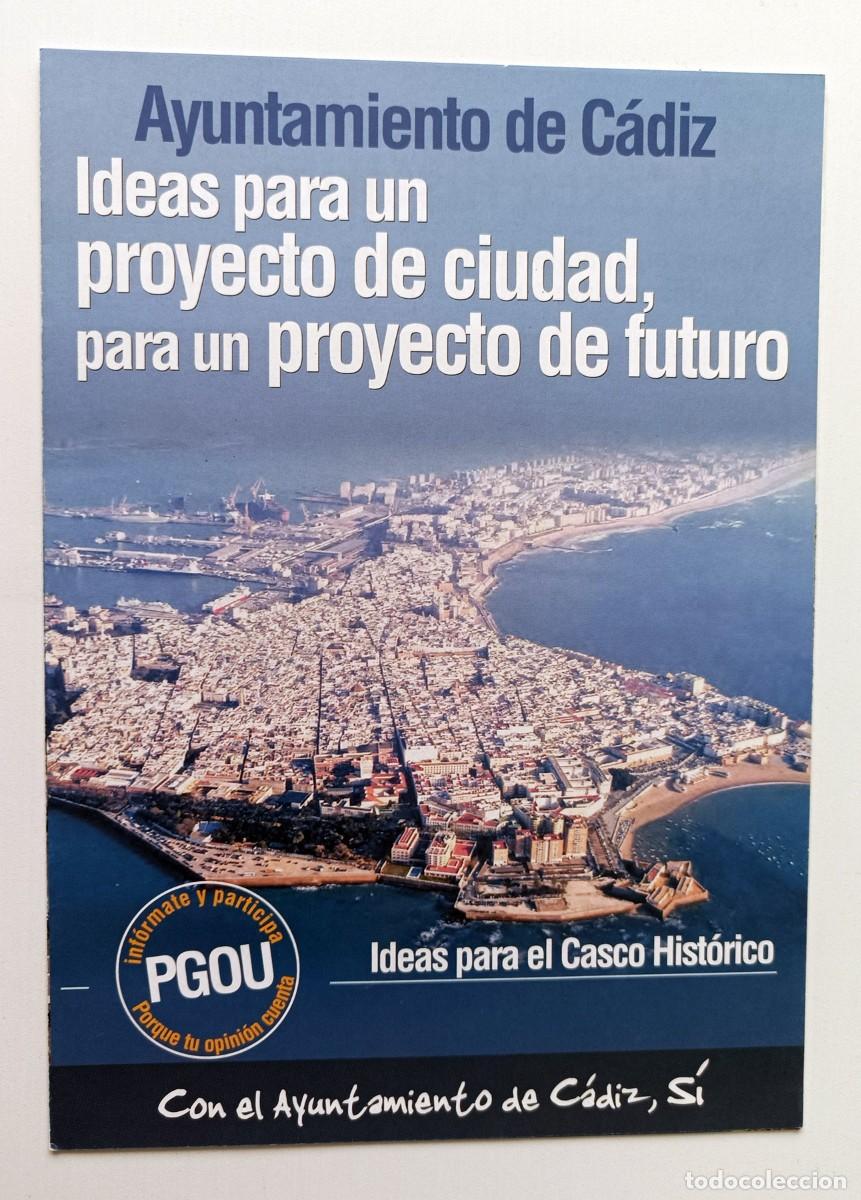 Werbekataloge: FOLLETO PUBLICITARIO AYUNTAMIENTO DE C&Aacute;DIZ: PGOU