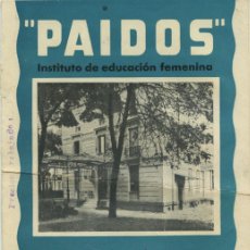 Catálogos publicitarios: FOLLETO INSTITUTO DE EDUCACIÓN FEMENINA ”PAIDOS”. MADRID. 1933.